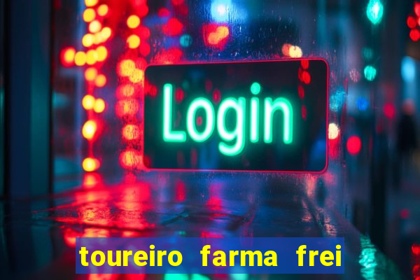 toureiro farma frei serafim teresina - pi toureiro farma frei serafim whatsapp